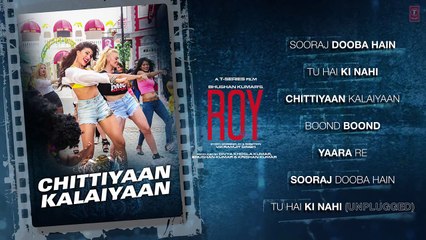 Exclusive- 'Roy' Full Audio Songs