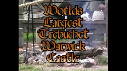 World record trebuchet at Warwick Castle