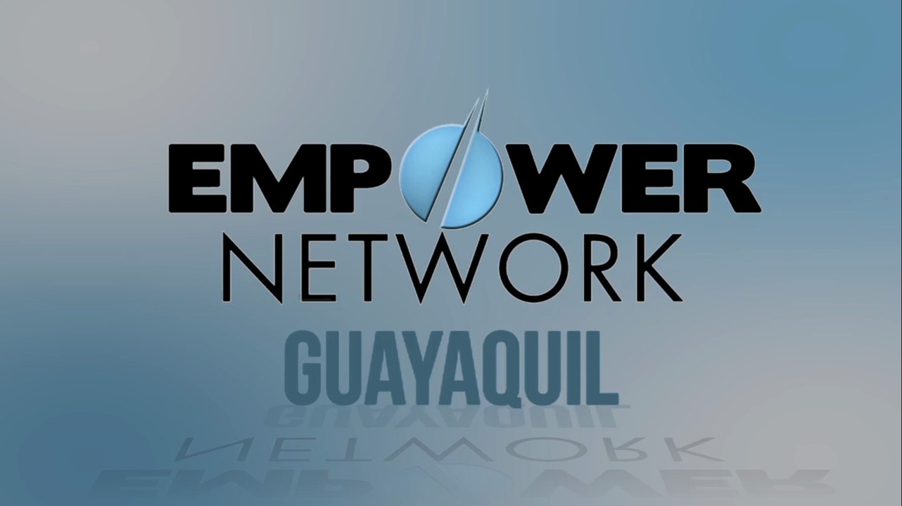 Intro Empowe Network Guayaquil