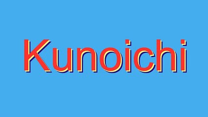 How to Pronounce Kunoichi