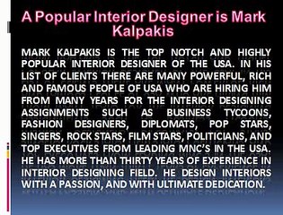 Creativity and Innovation are the Highlights of Mark Kalpakis Interior Design Services