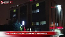 CHP'li eski belediye başkanına silahlı saldırı