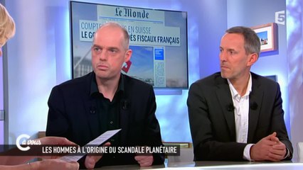 Evasion fiscale : Davet et Lhomme reviennent sur l'affaire SwissLeaks - C à vous - 09/02/2015