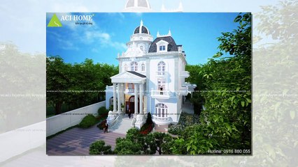 Biệt thự lâu đài 3 tầng phong cách Pháp - ACIHOME.VN