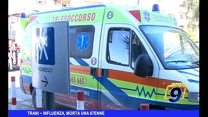 TRANI | Influenza, morta una 67enne