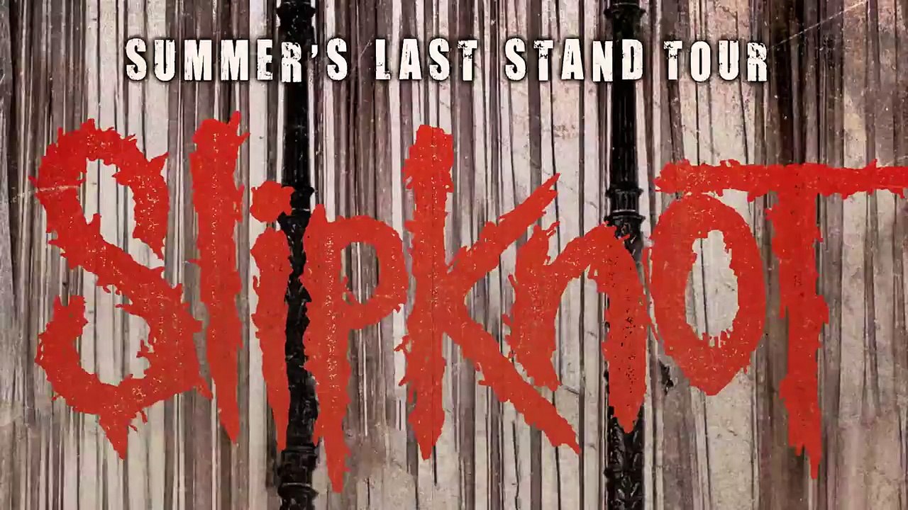 Slipknot - Summer's Last Stand Tour