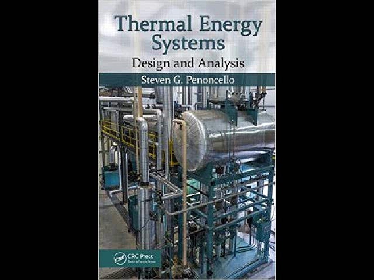 Thermal Energy Systems: Design and Analysis Steven G. Penoncello PDF  Download - video Dailymotion