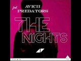 Avicii ft. Predators - The Nights ( RMX )