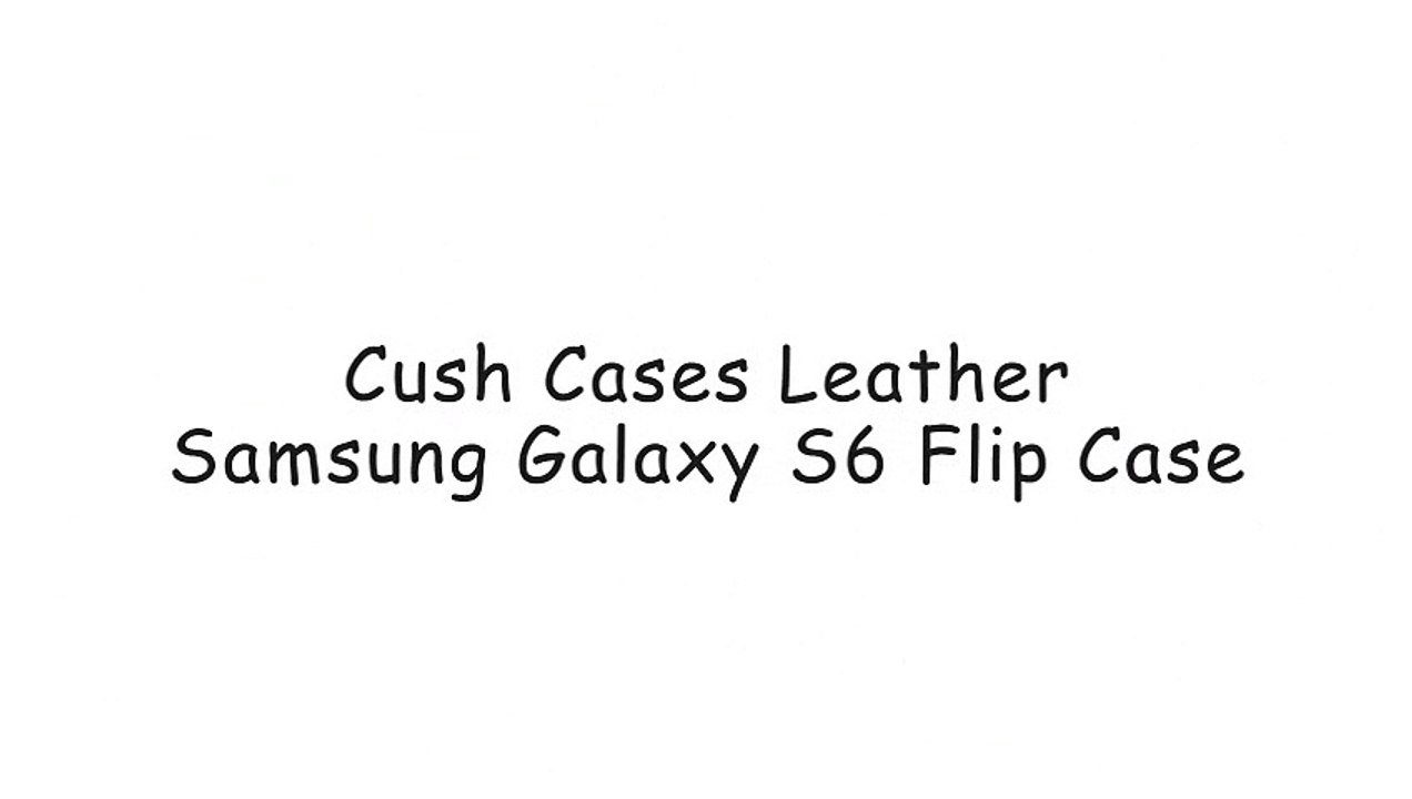 Cush Cases Leather Samsung Galaxy S6 Flip Case
