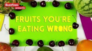 SNN - 6 Fruits You're Eating Wrong