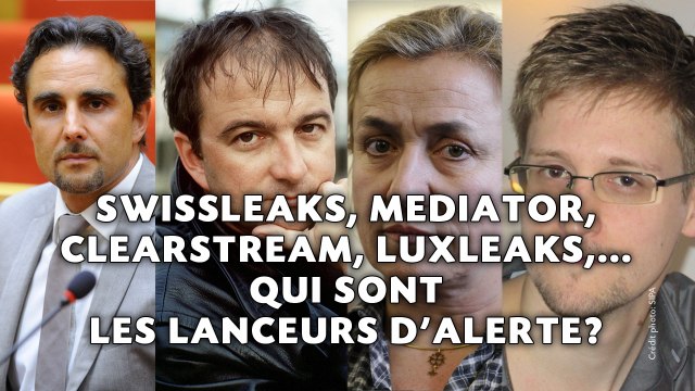 Swissleaks, Mediator,... Qui sont les lanceurs d'alerte?