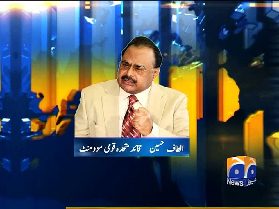I am sorry, Altaf tells Shireen Mazari-Geo Reports-10 Feb 2015