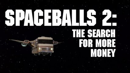 Hold On To Your Helmets: There Might Be A Spaceballs 2