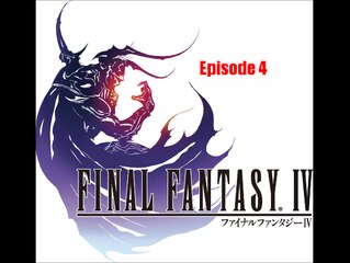 Let's Play Final Fantasy IV Episode 4