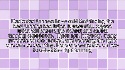 Getting Beautiful Results From A Tanning Bed Lotion