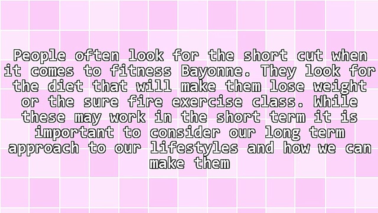 A Brief Guide To Fitness Bayonne