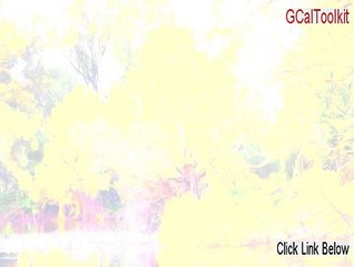 GCalToolkit Serial [Free of Risk Download 2015]