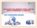 Conveniently Buy Medicines Online with the option of COD