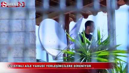 Filistinli aile Yahudi yerleşimcilere direniyor