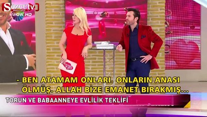 Torun ve babaanneye evlilik teklifi