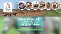 Bahria Riding Club | Riding Is Synonymous to Caring And Sharing Happiness | Bahria Community
