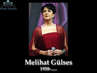 Melihat Gülses Beni âteşlere salan o kapkara siyâh gözler