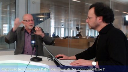 Chat avec Jean-François Kahn: des journalistes, pour quoi faire ?