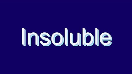 How to Pronounce Insoluble