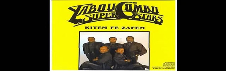Tabou Combo - Kitem Fe Zafem