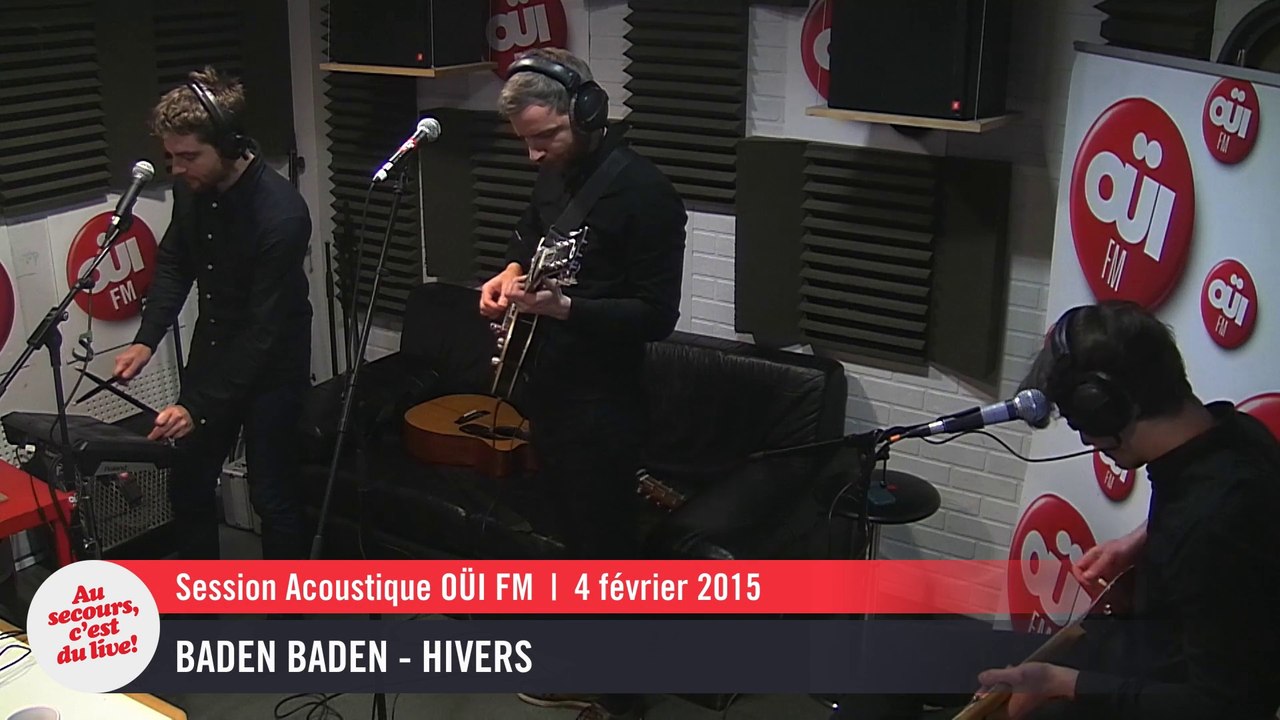 Baden Baden - Hivers - Session acoustique OÜI FM