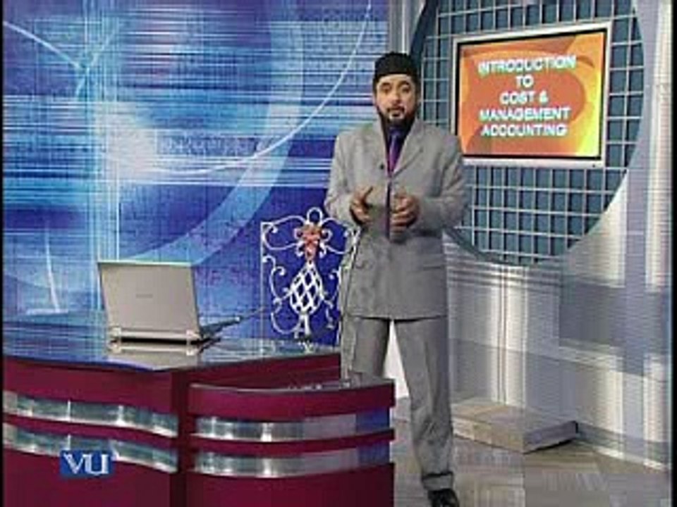 Cost and Management Accounting Lec-1