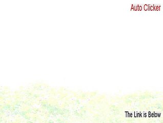 Auto Clicker Keygen (Download Now)
