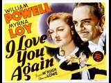 LUX RADIO THEATER_ I LOVE YOU AGAIN - WILLIAM POWELL