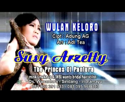 WULAN KELORO susy arzetty @ album lagu tarling baru 2014