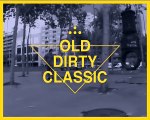JULIEN DENIAU - OLD DIRTY CLASSIC