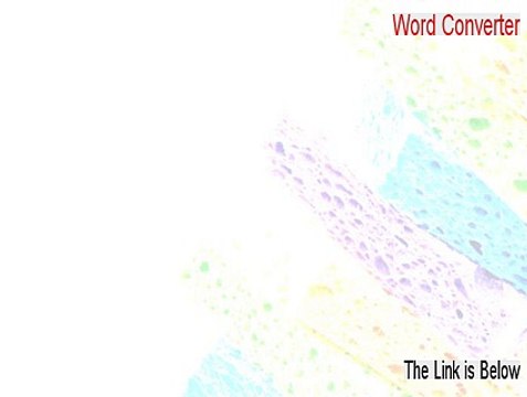 Word Converter Serial (word converter to minutes 2015)