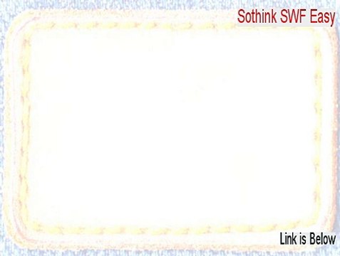 Sothink SWF Easy Crack - sothink swf easy serial key (2015)