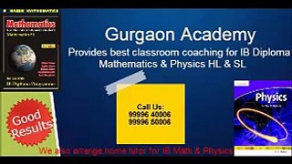 Gurgaon-Home-Tutor-Tuition-Teacher-IB-Maths-IB-Physics-Delhi