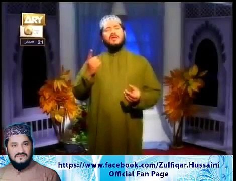 Naat e Maqbool by Zulfiqar Ali Hussaini New Naats 2014 - Zulfiqar Ali Hussaini Videos
