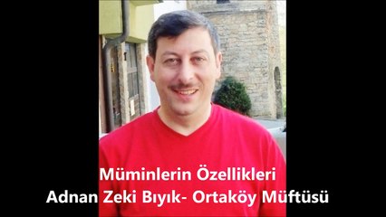 Müminlerin Özellikleri-Adnan Zeki Bıyık Vaaz