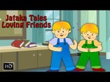 Jataka Tales - Loving Friends - Moral Stories for Children - Animated Cartoons/Kids