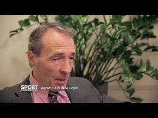 Sport Confidentiel - Agents : la loi de la jungle