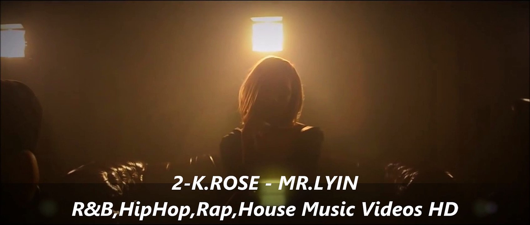 K.ROSE - MR.LYIN