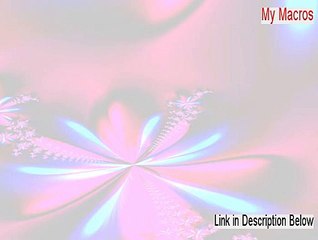 My Macros Cracked (Download Here)
