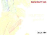 Karaoke Sound Tools Key Gen [Legit Download 2015]