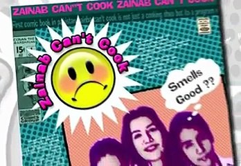 Zainab Cant Cook seg1