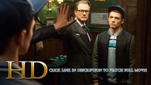 Watch Kingsman: The Secret Service Full Movie Streaming Online 1080p HD Quality PUTLOCKER