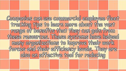 Several Commercial Employee Fleet Tracking Tips