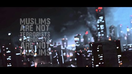 MUSLIMS ARE NOT TERRORISTS