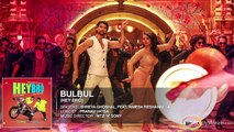 'Bulbul' Full Song (Audio) - Hey Bro - Shreya Ghoshal, Feat. Himesh Reshammiya - Ganesh Acharya - Video Dailymotion